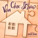 Van Choc Straw Audiobook