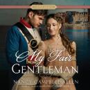 My Fair Gentleman: A Proper Romance Audiobook