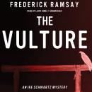 The Vulture: An Ike Schwartz Mystery Audiobook