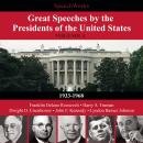 Great Speeches by the Presidents of the United States, Vol. 1, Various Authors