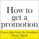 How to Get a Promotion Audiobook
