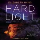 Hard Light: A Cass Neary Crime Novel Audiobook