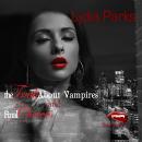 The Truth about Vampires and Final Choices