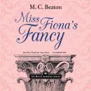 Miss Fiona’s Fancy Audiobook
