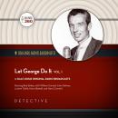 Let George Do It, Vol. 1 Audiobook