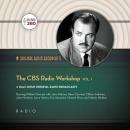The CBS Radio Workshop, Vol. 1 Audiobook