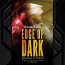 Edge of Dark: The Glittering Edge, Book One Audiobook