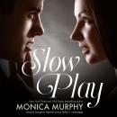 Slow Play Audiobook