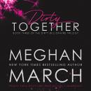 Dirty Together Audiobook