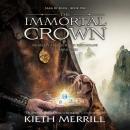 The Immortal Crown: Saga of Kings, Book One