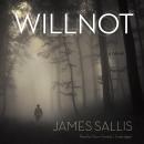 Willnot: A Novel