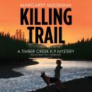 Killing Trail Audiobook