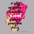 A Wife of Noble Character: A Novel Audiobook