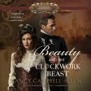 Beauty and the Clockwork Beast Audiobook