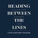Reading between the Lines: A Christian Guide to Literature