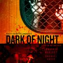 Dark of Night: A Story of Rot and Ruin, Rachael Lavin, Jonathan Maberry