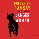 Danger Woman: A Botswana Mystery Audiobook