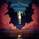 The Motion of Puppets Audiobook