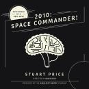 2010: Space Commander! Audiobook