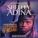 A Gentleman of Means: A Steampunk Adventure Novel Audiobook