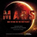 Mars: Our Future on the Red Planet Audiobook