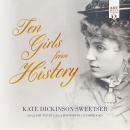 Ten Girls from History Audiobook