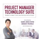Project Manager Technology Suite: Training to Connect People and Processes with Software Audiobook