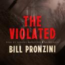 The Violated : A Novel Audiobook