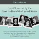 Great Speeches by the First Ladies of the United States Audiobook