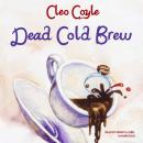 Dead Cold Brew Audiobook