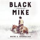Black Mike: A Western Duo Audiobook