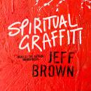 Spiritual Graffiti Audiobook