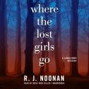 Where the Lost Girls Go : A Laura Mori Mystery Audiobook