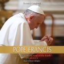 Pope Francis: The Pope From the End of the Earth Audiobook