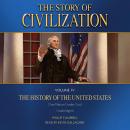The Story of Civilization Volume IV: The History of the United States Audiobook