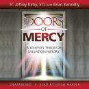 Doors of Mercy: A Journey Through Salvation History Audiobook