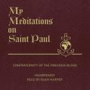 My Meditations on Saint Paul Audiobook