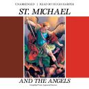 St. Michael and the Angels Audiobook