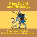 King David and His Songs: A Story of the Psalms Audiobook