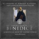 The Cross and Medal of Saint Benedict: A Mystical Sign of Divine Power Audiobook