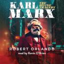 Karl Marx the Divine Tragedy Audiobook