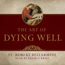 The Art of Dying Well Audiobook