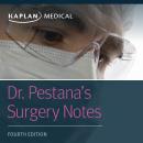 Dr. Pestana's Surgery Notes: Top 180 Vignettes for the Surgical Wards Audiobook