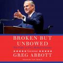 Broken But Unbowed Audiobook