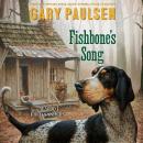 Fishbone's Song Audiobook