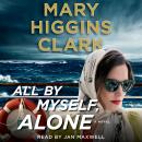 All By Myself, Alone Audiobook