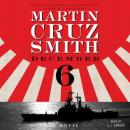 December 6: A Novel, Martin Cruz Smith