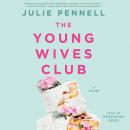 The Young Wives Club Audiobook