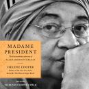 Madame President Audiobook