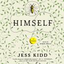 Himself: A Novel, Jess Kidd